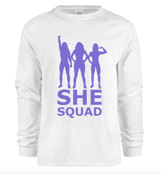 SHE SQUAD Long Sleeve White Tee – Empowerment Tee by All About She